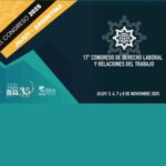 17° CONGRESO DE DERECHO LABORAL Y RELACIONES DEL TRABAJO