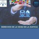 JORNADA: «DERECHO DE LA VEJEZ EN LA JUSTICIA».