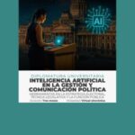DIPLOMATURA UNIVERSITARIA INTELIGENCIA ARTIFICIAL EN LA GESTIÓN Y COMUNICACIÓN POLÍTICA