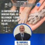 LA SENTENCIA EN EL DERECHO PENAL, SU RELEVANCIA Y COMO SE REFLEJA EN LOS FALLOS